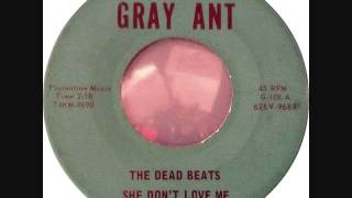The Dead Beats - She don&#39;t love me