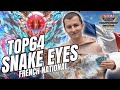 TOP 64 FRENCH NATIONAL ! SNAKE EYES PUR ! ENGUERRAN !