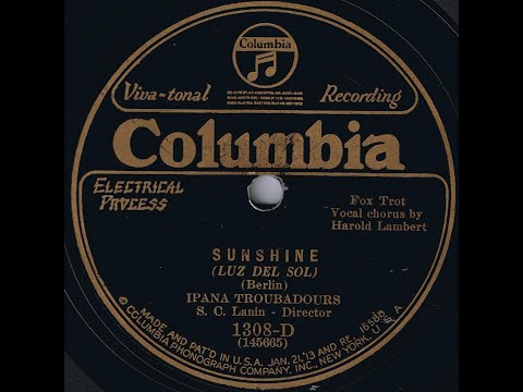 Ipana Troubadours - Sunshine (1928)