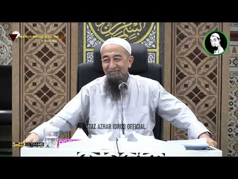 Koleksi Kuliyyah Ustaz Azhar Idrus : '3 Perkara Yang Membinasakan' | 4K