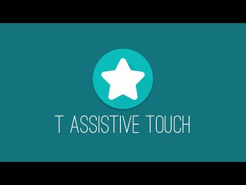 T Assistive Touch Video
