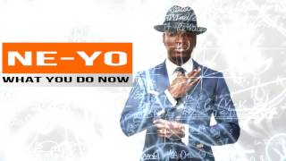 Ne-Yo - What You Do Now (New Song 2017)