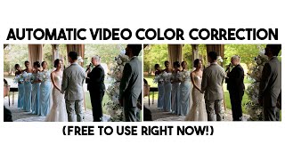 Wedding Videography: Automatic Colour Correction (Free To Use Right Now!)