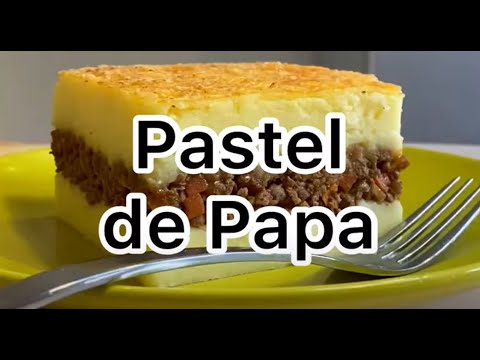 PASTEL DE PAPA
