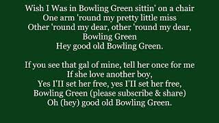 I Wish I Was In Bowling Green Country Bluegrass Folk Lyrics Words trending sing along music song