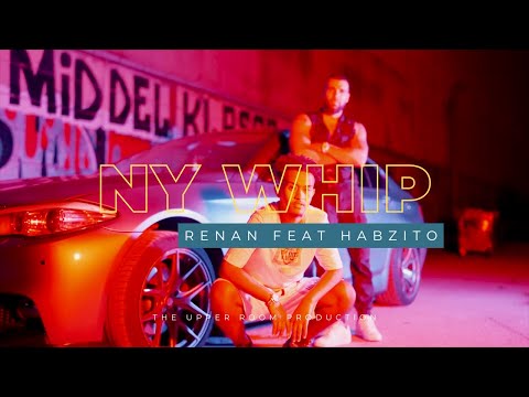 Renan feat. Habzito - Ny Whip (Officiel Musikvideo)