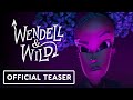 Wendell & Wild - Official Teaser Trailer (2022) Jordan Peele, Keegan-Michael Key, Lyric Ross