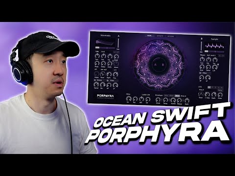 Ocean Swift Porphyra Hybrid! Overview, Presets, Beatmaking