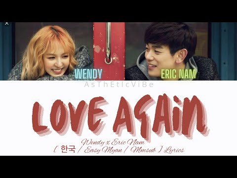 Eric Nam x Wendy - Spring Love [ 한국 / Easy myan / Mmsub ] Lyrics
