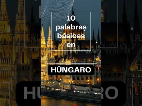 10 palabras básicas en HÚNGARO #idiomas #aprender #hungaro