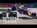 Formula 1: Drive to Survive S4 | Official Teaser | Netflix