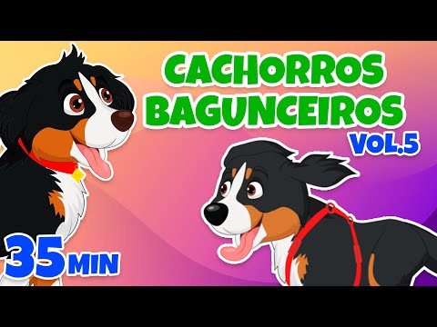 Cachorros Bagunceiros Vol. 5 - Giramille 35 min | Desenho Animado Musical
