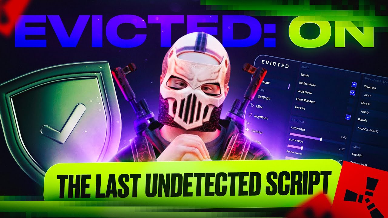 THE LAST RUST SCRIPT STANDING - WHY EVICTED STILL WORKS