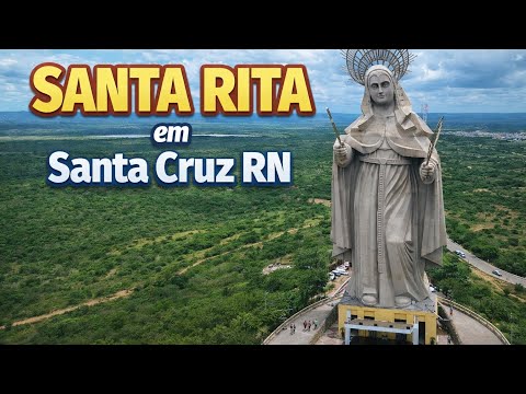 SANTA CRUZ RN: A Terra da Maior Estátua Católica do Brasil!