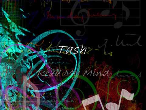 Tash - Read My Mind 