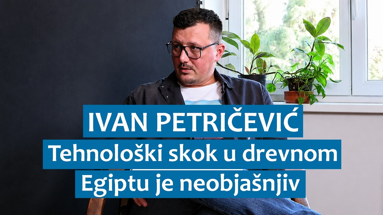 Ivan Petričević: Tehnološki skok u drevnom Egiptu je neobjašnjiv