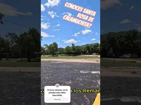 Conoces Santa Rosa de Calamuchita?. Mirá nuestro vídeo completo. #santarosadecalamuchita