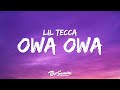 Lil Tecca OWA OWA Lyrics