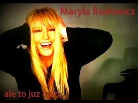 Maryla Rodowicz- Ale to już było