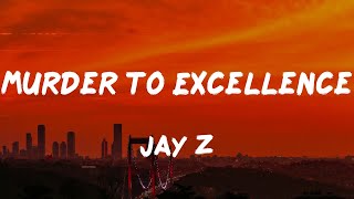 JAY Z - Murder To Excellence (Lyrics)