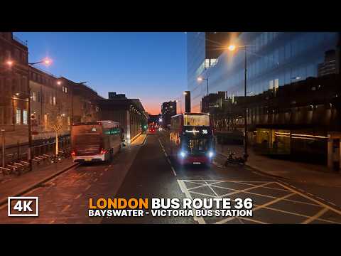 Early Morning London Bus Ride (Blue Hour) | Route 36 | Bayswater to Victoria | Upper Deck POV 4K HDR
