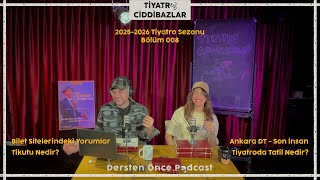 008. Ankara DT - Son İnsan, Tiyatroda Tatil Nedir?, Bilet Sitelerindek