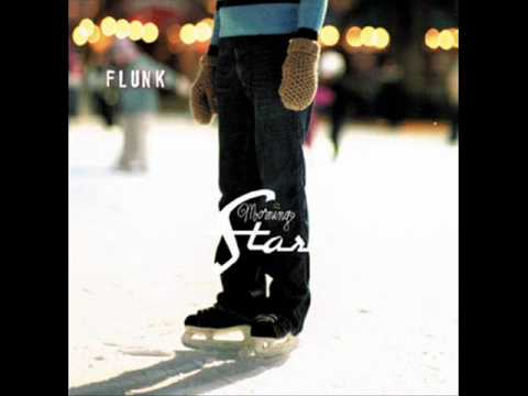 Flunk - I've Been Waiting All My Life To Leave You
