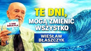 TE 3 DNI w 2026 roku, mogą zmienić Twoje życie. Co zdarzy się nad Bałtykiem? | Wiesław Błaszczyk '26