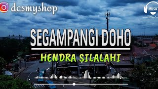 Download lagu SEGAMPANGI DO HO || Cover By Hendra Silalahi || Lirik Terjemahan || mp3