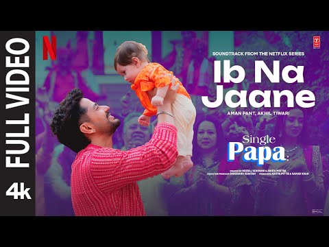 Single Papa: Ib Na Jaane (Full Video) | Kunal Kemmu | Manoj P, Ayesha R, Prajakta K | Aman Pant