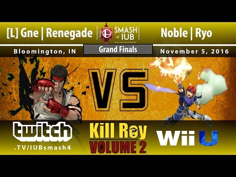 Kill Roy: Volume 2 - Sm4sh Singles - Grand Finals - Noble | Ryo (Roy) vs. [L] Gne Renegade (Ryu)