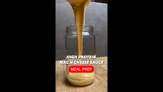 High Protein Mac N Cheese Sauce