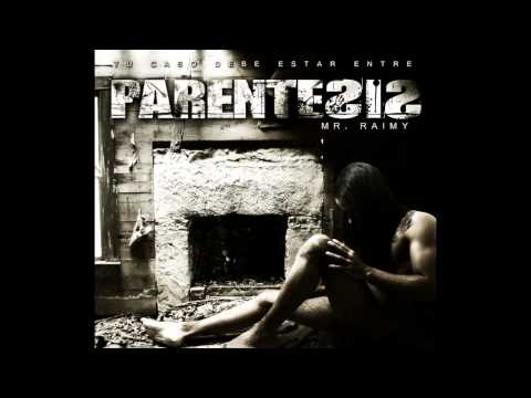 Mr.Raimy ft Mestizo el Grande - El Cruce De La Linea (Paréntesis 2011)