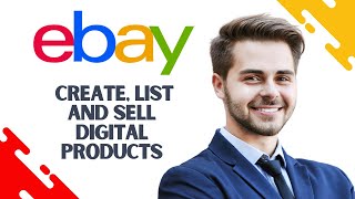 How to Create, List and Sell Digital Products on ebay (Full Guide)
