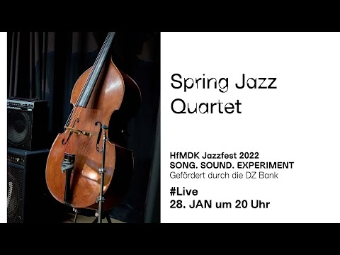 HfMDK JAZZFEST 2022 - Spring Jazz Quartet