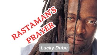 Lucky Dube - Rastaman&#39;s Prayer (Lyric Video)