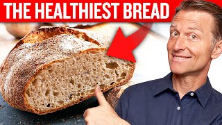 Say Goodbye to Unhealthy Bread – Dr. Berg&#39;s Healthiest Bread in the World