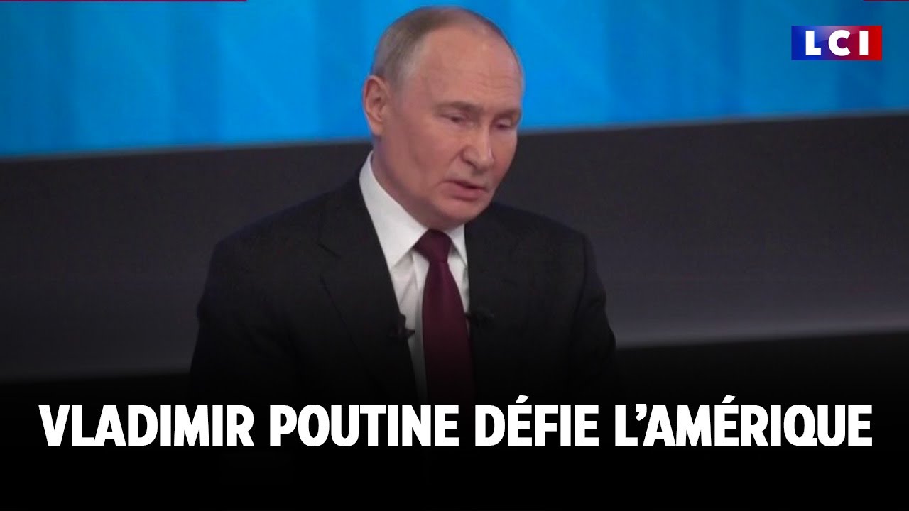 Vladimir Poutine défie l'Amérique ｜LCI