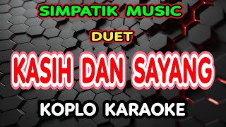 Download lagu KASIH DAN SAYANG KARAOKE - LAILA AYU KDI FT IRWAN KRISDIYANTO - SIMPATIK MUSIC @koplokaraooke mp3 Download lagu KASIH DAN SAYANG KARAOKE - LAILA AYU KDI FT IRWAN KRISDIYANTO - SIMPATIK MUSIC @koplokaraooke mp3
