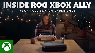 Inside ROG Xbox Ally - Xbox Full Screen Experience Trailer