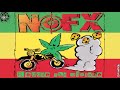 NOFX [Reggae & Ska - 2014 Mixtape]