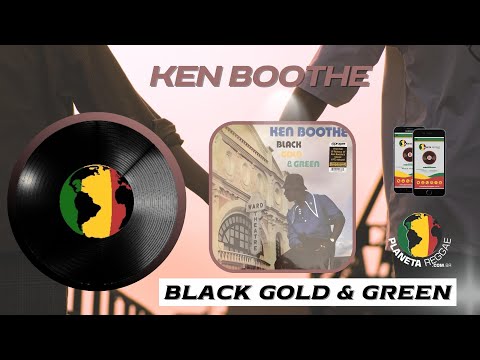 Ken Boothe - Black Gold & Green