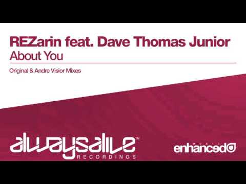 REZarin feat. Dave Thomas Junior - About You (Andre Visior Remix) [OUT NOW]