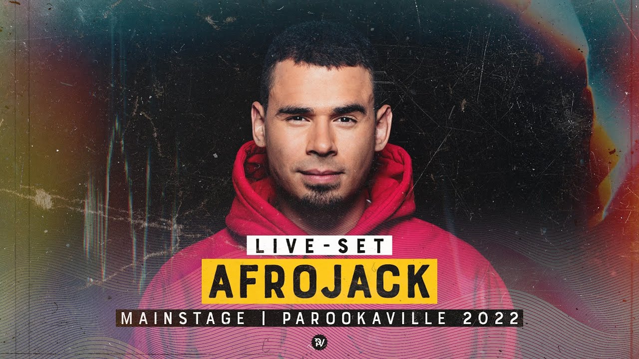 Afrojack - PAROOKAVILLE 2022