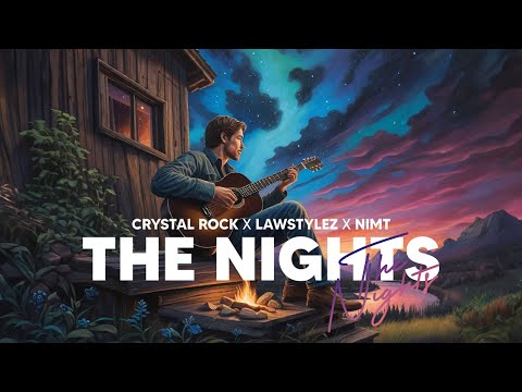 Crystal Rock x Lawstylez x NIMT - The Nights (Official Audio)