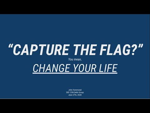 CTF for Beginners @ DC9111 0x03 SAFE MODE by John Hammond | DEF CON Delhi Group