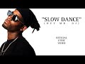 R Kelly Slow Dance Lyrics