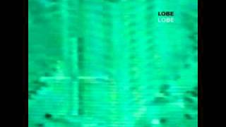 Lobe - Placebo