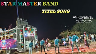Download lagu STAR MASTER BAND GOVLAN  // Titel song 2025 // At-Koyalivav 22/02/2025 mp3