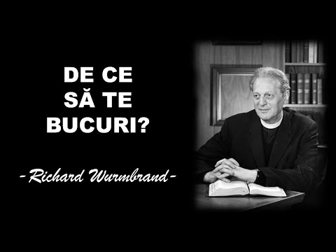 RICHARD WURMBRAND | Bucuria de a lua tristețile altora